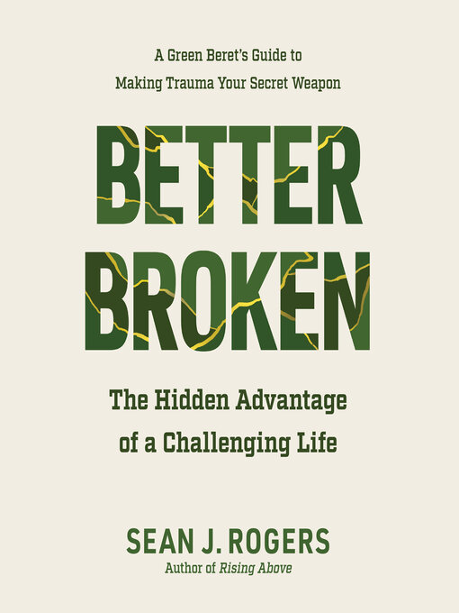 Title details for Better Broken by Sean J. Rogers - Available